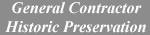 General Contractor for Historic Preservation